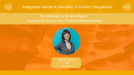 Non-Monogamy for Non-Majors:  Supporting Clients in Non-Traditional Relationships