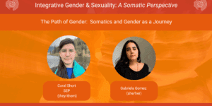 The Path of Gender: Somatics and Gender as Journey