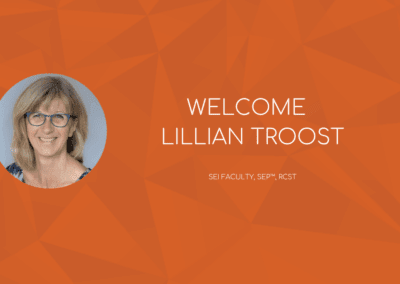SEI Welcomes New Faculty, Lilian Troost, SEP™, RCST